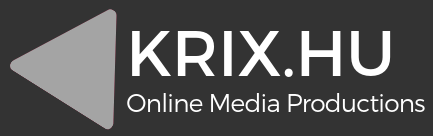 KRIX.HU – ONLINE MEDIA PRODUCTIONS